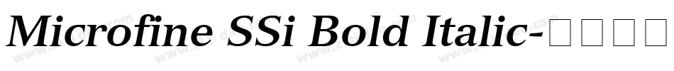 Microfine SSi Bold Italic字体转换